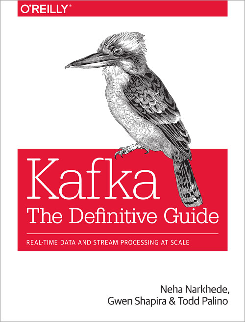 Kafka: The Definitive Guide